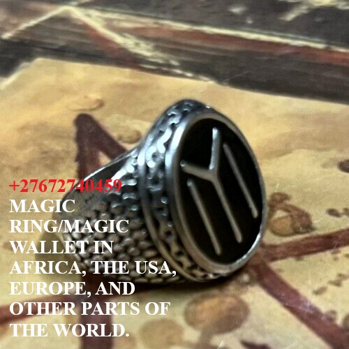 +27672740459 MAGIC RING/MAGIC WALLET IN AFRICA, TH...