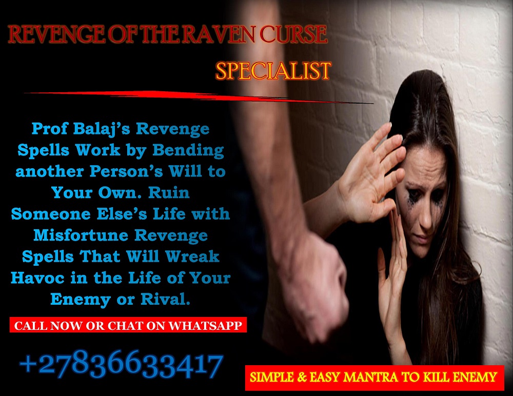 Revenge Spells to Inflict Serious Harm on Enemy +27836633417