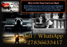 Most Powerful Lost Love Spells That Work Urgently to Re-Unite With Ex Lover Today +27836633417